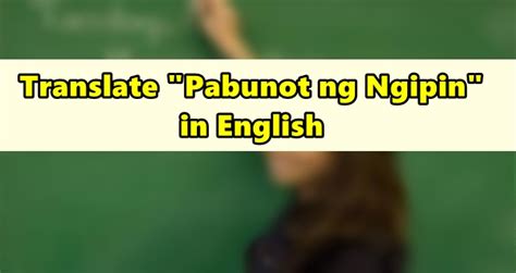 english ng pabunot ng ngipin